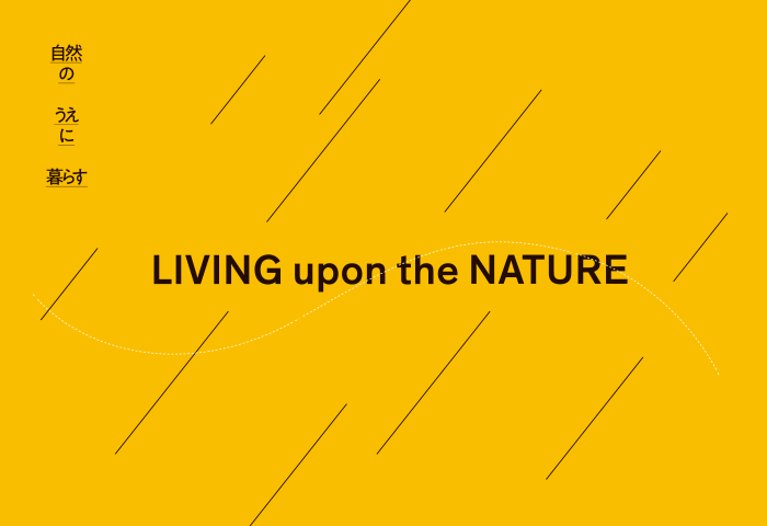 LIVING upon the NATURE